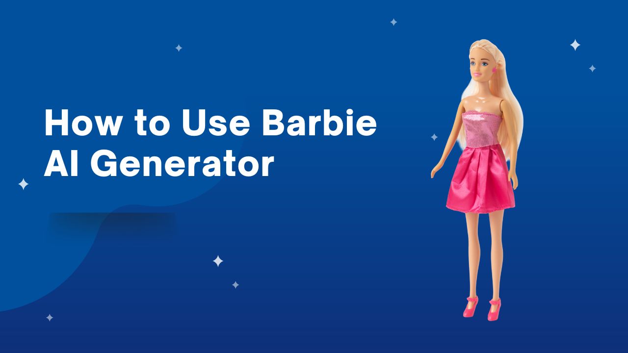 How to Use Barbie AI Generator