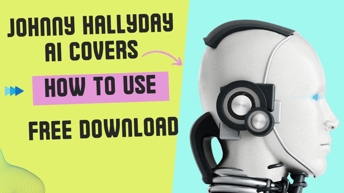 Johnny Hallyday AI Covers How To Use & Free Download