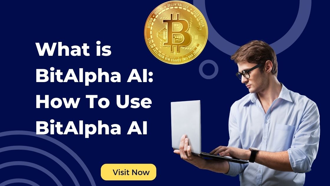 What is BitAlpha AI How To Use BitAlpha AI