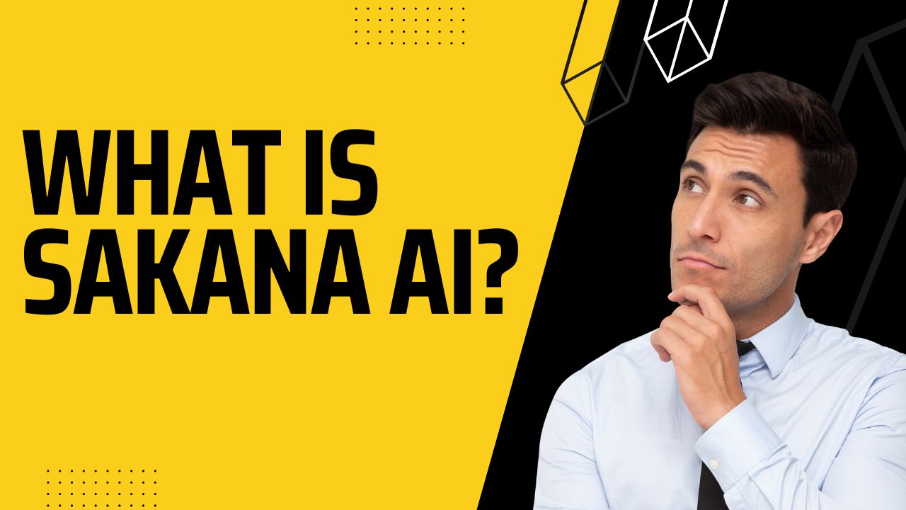 What is Sakana AI?