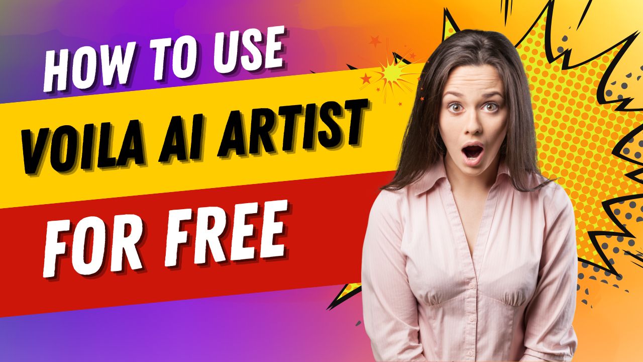 Use Voila AI Artist for Free