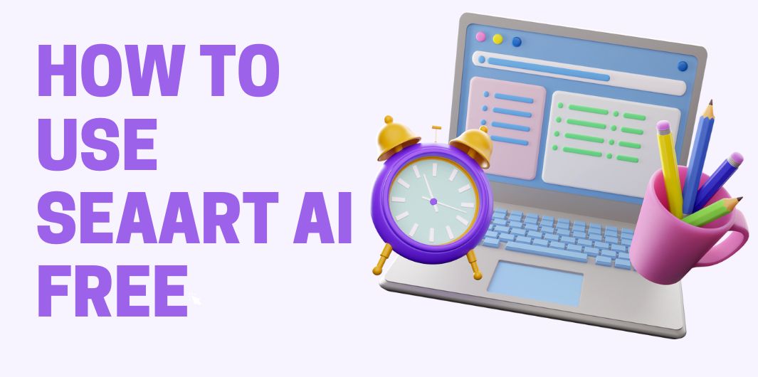 How To Use SeaArt AI Free Pricing Create New Account