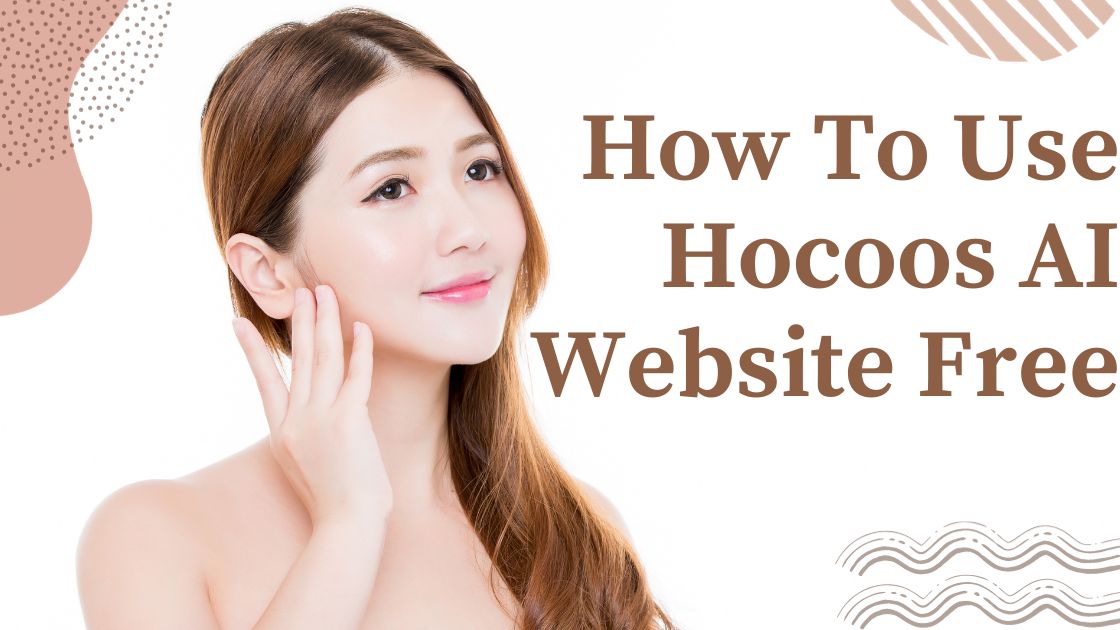 How To Use Hocoos AI Website Free