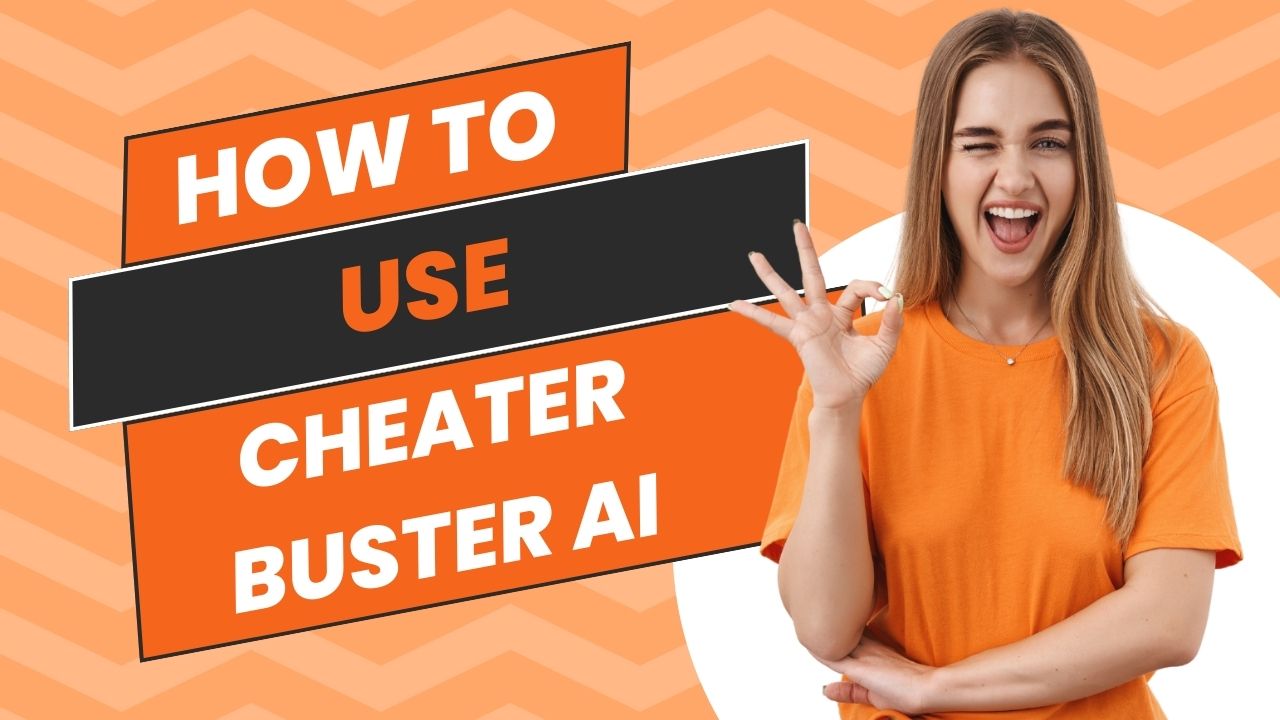How to Use Cheater Buster AI