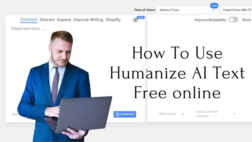 How To Use Humanize AI Text Free online