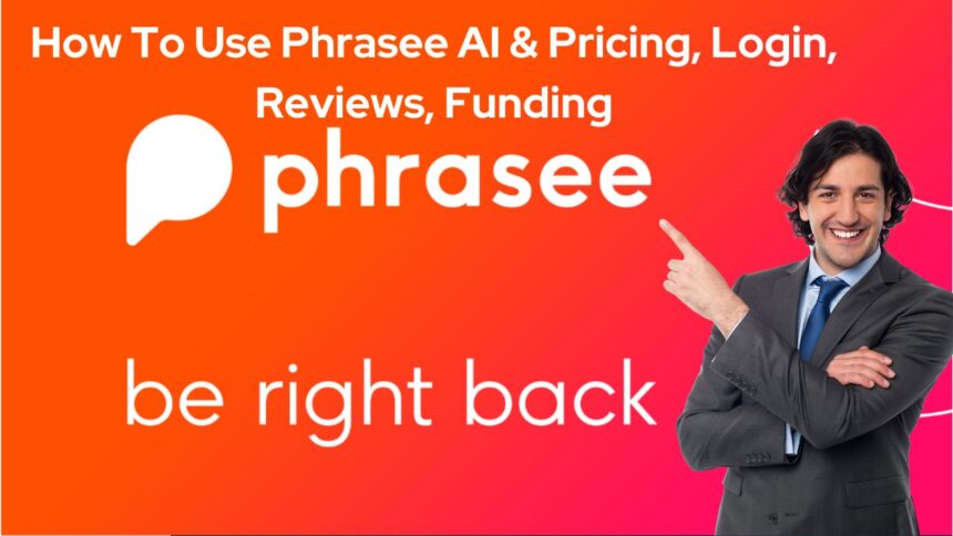 How To Use Phrasee AI & Pricing, Login, Reviews, Funding