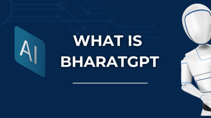 What Is BharatGPT