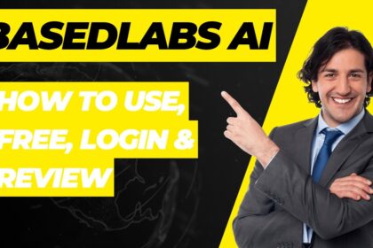 How To Use BasedLabs AI: Free, Login & Review