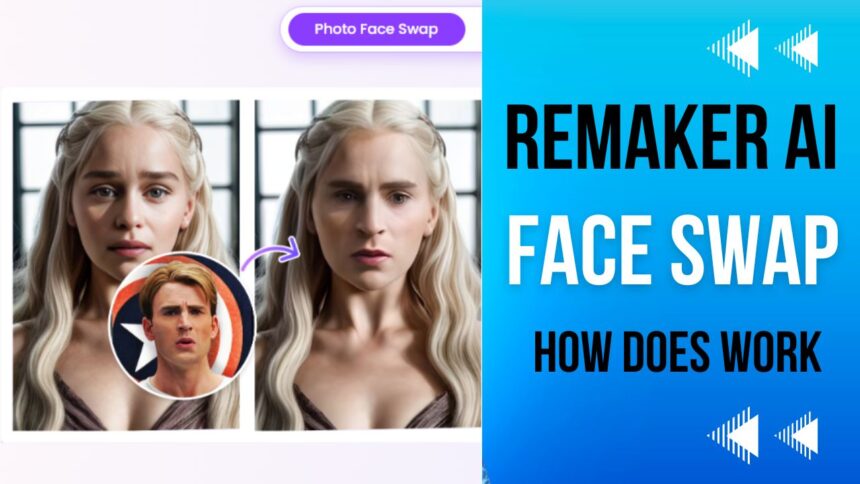 How Remaker AI Face Swap Works
