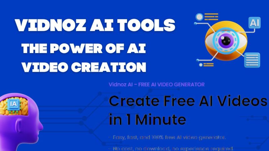 Vidnoz AI Tools The Power of AI Video Creation